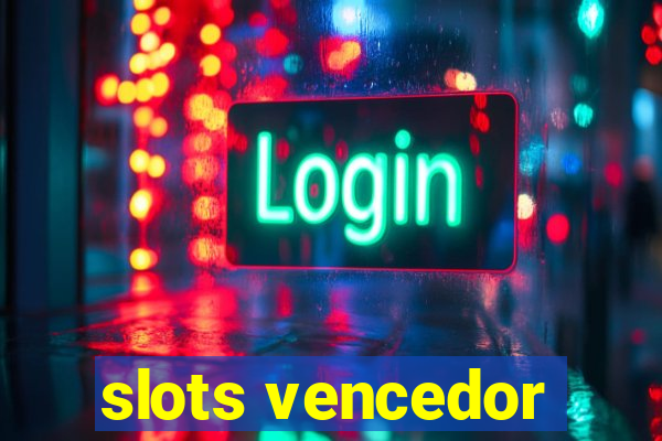 slots vencedor